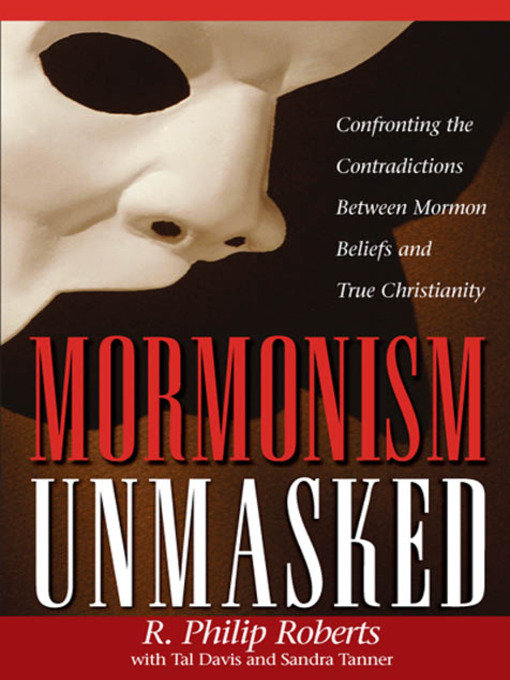 Title details for Mormonism Unmasked by Phillip Roberts - Available